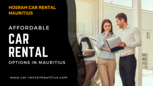 Affordable Car Rental Options in Mauritius Budget-Friendly Tips