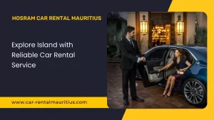 The Best Reliable Car Rental Mauritius