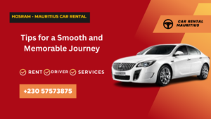 Drive Car Rental Mauritius Tips for a Smooth and Memorable journey